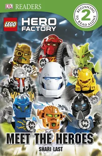 9780756690069 DK Readers Level 2: Hero Factory: Meet the Heroes - ストーリーブック (2012年)